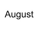 August