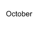 October